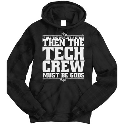 Funny Theater Tech Crew Stage Crew Tie Dye Hoodie