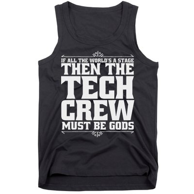 Funny Theater Tech Crew Stage Crew Tank Top