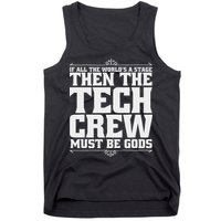 Funny Theater Tech Crew Stage Crew Tank Top