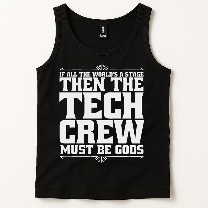 Funny Theater Tech Crew Stage Crew Tank Top
