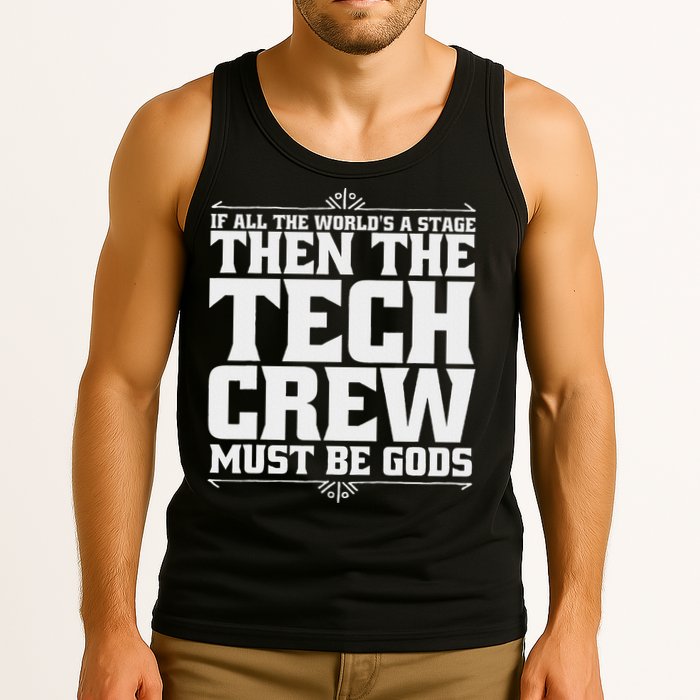 Funny Theater Tech Crew Stage Crew Tank Top