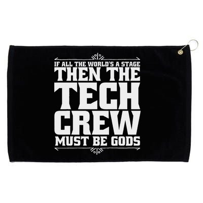 Funny Theater Tech Crew Stage Crew Grommeted Golf Towel
