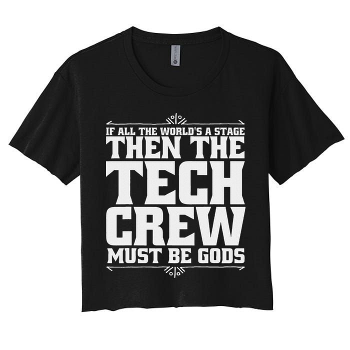 Funny Theater Tech Crew Stage Crew Crop Top