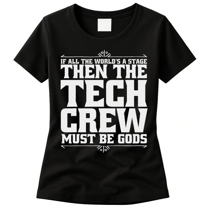 Funny Theater Tech Crew Stage Crew Womens T-Shirt