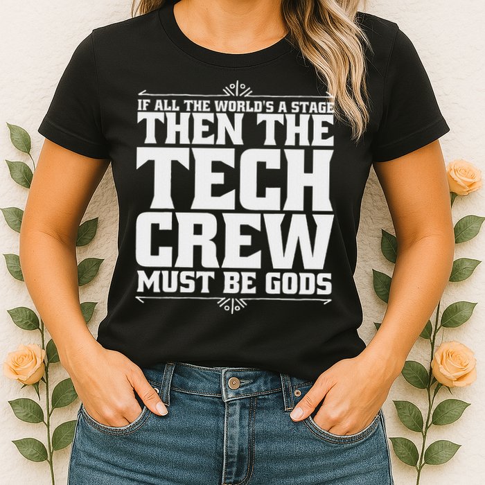 Funny Theater Tech Crew Stage Crew Womens T-Shirt