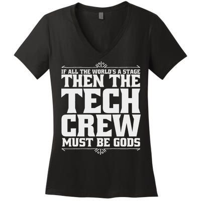 Funny Theater Tech Crew Stage Crew Women's V-Neck T-Shirt