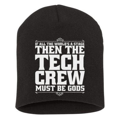 Funny Theater Tech Crew Stage Crew Short Acrylic Beanie