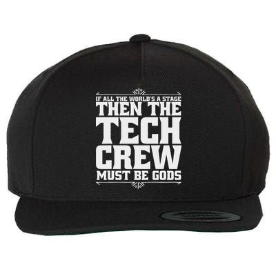 Funny Theater Tech Crew Stage Crew Wool Snapback Cap