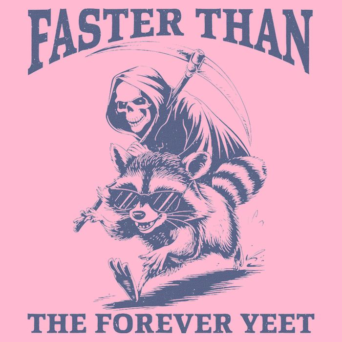 Faster Than The Forever Yeet Run Away Faster Button