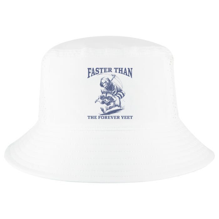 Faster Than The Forever Yeet Run Away Faster Cool Comfort Performance Bucket Hat