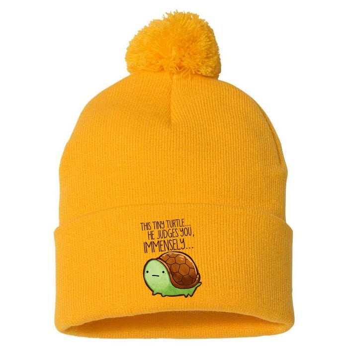Funny This Tiny Turtle... He Judges You, Immensely. Pom Pom 12in Knit Beanie