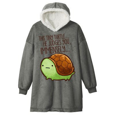 Funny This Tiny Turtle... He Judges You, Immensely. Hooded Wearable Blanket