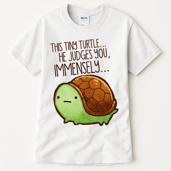 Funny This Tiny Turtle... He Judges You, Immensely. Tall T-Shirt
