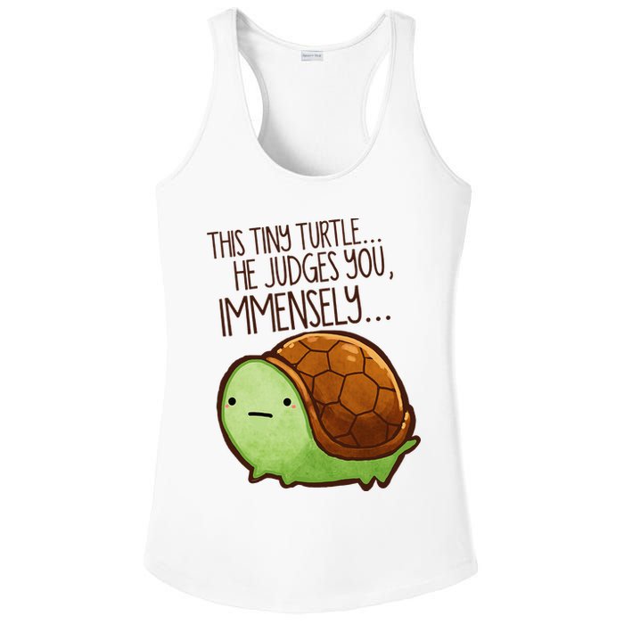 Funny This Tiny Turtle... He Judges You, Immensely. Ladies PosiCharge Competitor Racerback Tank