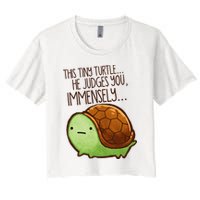 Funny This Tiny Turtle... He Judges You, Immensely. Crop Top