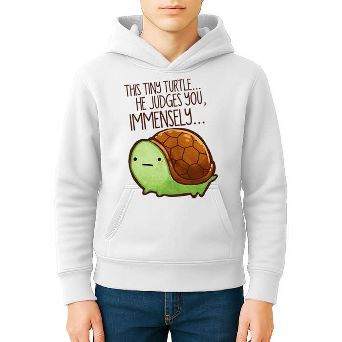 Funny This Tiny Turtle... He Judges You, Immensely. Kids Hoodie