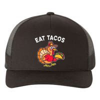 Funny Thanksgiving Turkey Eat Tacos Mexican Thanksgiving Fun Yupoong Adult 5-Panel Trucker Hat