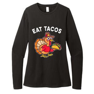 Funny Thanksgiving Turkey Eat Tacos Mexican Thanksgiving Fun Womens CVC Long Sleeve Shirt