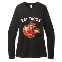 Funny Thanksgiving Turkey Eat Tacos Mexican Thanksgiving Fun Womens CVC Long Sleeve Shirt