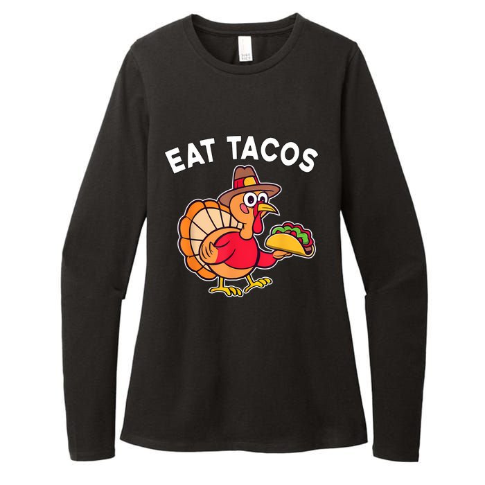 Funny Thanksgiving Turkey Eat Tacos Mexican Thanksgiving Fun Womens CVC Long Sleeve Shirt