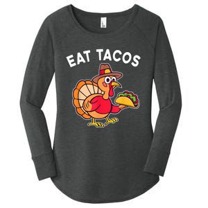 Funny Thanksgiving Turkey Eat Tacos Mexican Thanksgiving Fun Women's Perfect Tri Tunic Long Sleeve Shirt