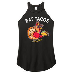 Funny Thanksgiving Turkey Eat Tacos Mexican Thanksgiving Fun Women's Perfect Tri Rocker Tank