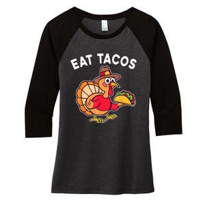 Funny Thanksgiving Turkey Eat Tacos Mexican Thanksgiving Fun Women's Tri-Blend 3/4-Sleeve Raglan Shirt