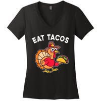 Funny Thanksgiving Turkey Eat Tacos Mexican Thanksgiving Fun Women's V-Neck T-Shirt