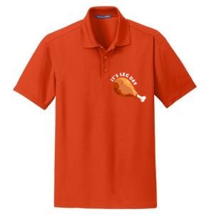 Funny Thanksgiving Turkey Its Leg Day Meaningful Gift Dry Zone Grid Polo