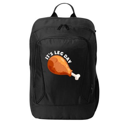 Funny Thanksgiving Turkey Its Leg Day Meaningful Gift City Backpack