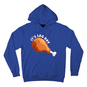 Funny Thanksgiving Turkey Its Leg Day Meaningful Gift Hoodie