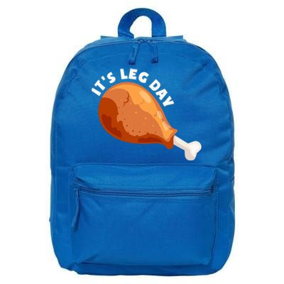 Funny Thanksgiving Turkey Its Leg Day Meaningful Gift 16 in Basic Backpack