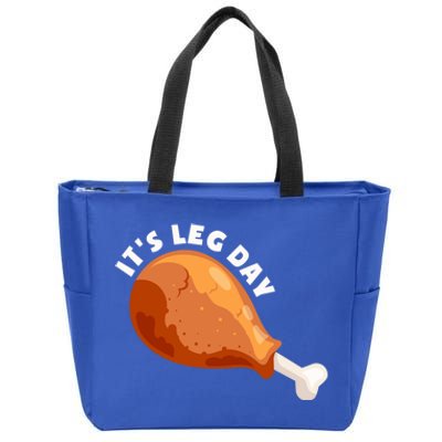 Funny Thanksgiving Turkey Its Leg Day Meaningful Gift Zip Tote Bag