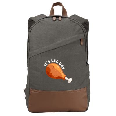 Funny Thanksgiving Turkey Its Leg Day Meaningful Gift Cotton Canvas Backpack