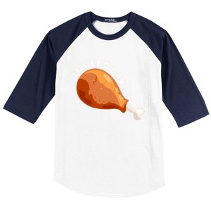 Funny Thanksgiving Turkey Its Leg Day Meaningful Gift Baseball Sleeve Shirt