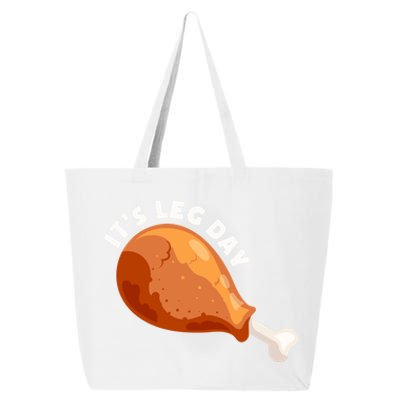 Funny Thanksgiving Turkey Its Leg Day Meaningful Gift 25L Jumbo Tote