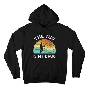 Fishing The Tug Is My Drug Women Fisherman Trout Hoodie