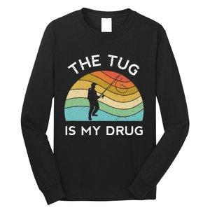 Fishing The Tug Is My Drug Women Fisherman Trout Long Sleeve Shirt