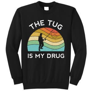 Fishing The Tug Is My Drug Women Fisherman Trout Sweatshirt