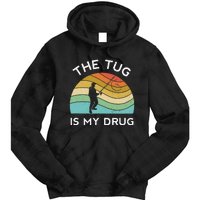 Fishing The Tug Is My Drug Women Fisherman Trout Tie Dye Hoodie