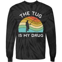 Fishing The Tug Is My Drug Women Fisherman Trout Tie-Dye Long Sleeve Shirt