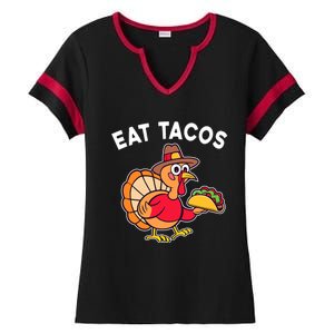 Funny Thanksgiving Turkey Eat Tacos Mexican Thanksgiving Fun Ladies Halftime Notch Neck Tee