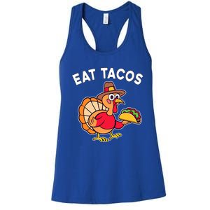 Funny Thanksgiving Turkey Eat Tacos Mexican Thanksgiving Fun Women's Racerback Tank