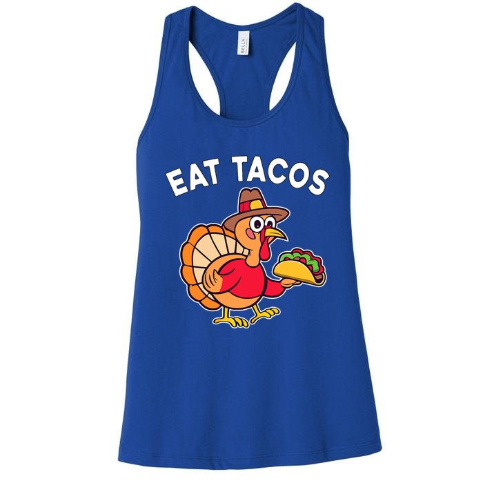 Funny Thanksgiving Turkey Eat Tacos Mexican Thanksgiving Fun Women's Racerback Tank