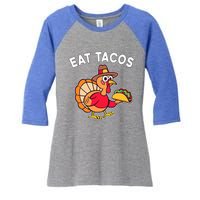 Funny Thanksgiving Turkey Eat Tacos Mexican Thanksgiving Fun Women's Tri-Blend 3/4-Sleeve Raglan Shirt