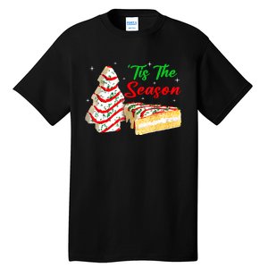 Funny Tis The Season Christmas Tree Cakes Debbie Tall T-Shirt