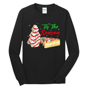 Funny Tis The Season Christmas Tree Cakes Debbie Tall Long Sleeve T-Shirt