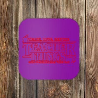 Funny Teacher Things Teach Love Inspire Coaster