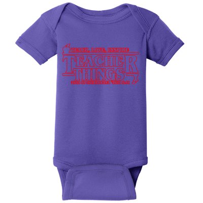 Funny Teacher Things Teach Love Inspire Baby Bodysuit