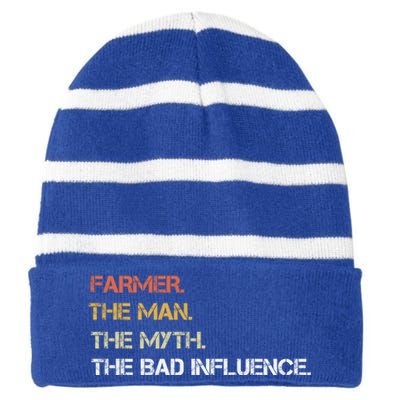 Farmer The The Myth The Bad Influence Dad Great Gift Striped Beanie with Solid Band